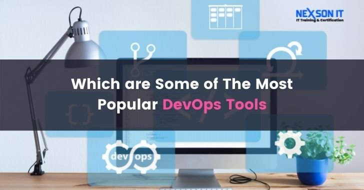 Which are Some of The Most Popular DevOps Tools?